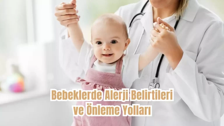 Bebeklerde Alerji Belirtileri ve Önleme Yolları